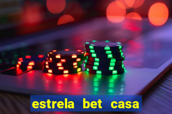 estrela bet casa de aposta